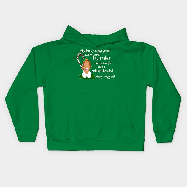 Elf Funny Quotes Kids Hoodie by PoetandChef